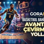 Gorabet Basketbol Bahis Maçları Avantaja Çevirmenin Yolları