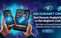 526 Gorabet Giriş Yeni Domain Değişikliği ve Hızlı Bağlantı Linki
