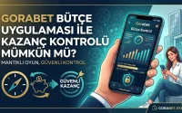 Gorabet Oyun Bütçe Uygulaması ile Kazanç Kontrolü Mümkün mü?