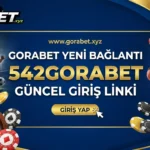 Gorabet Yeni Bağlantı 542Gorabet Güncel Giriş Linki